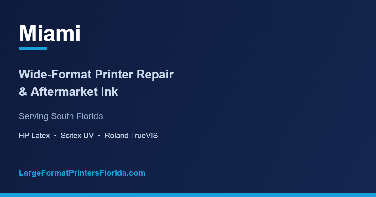 Miami wide-format printer repair and aftermarket ink